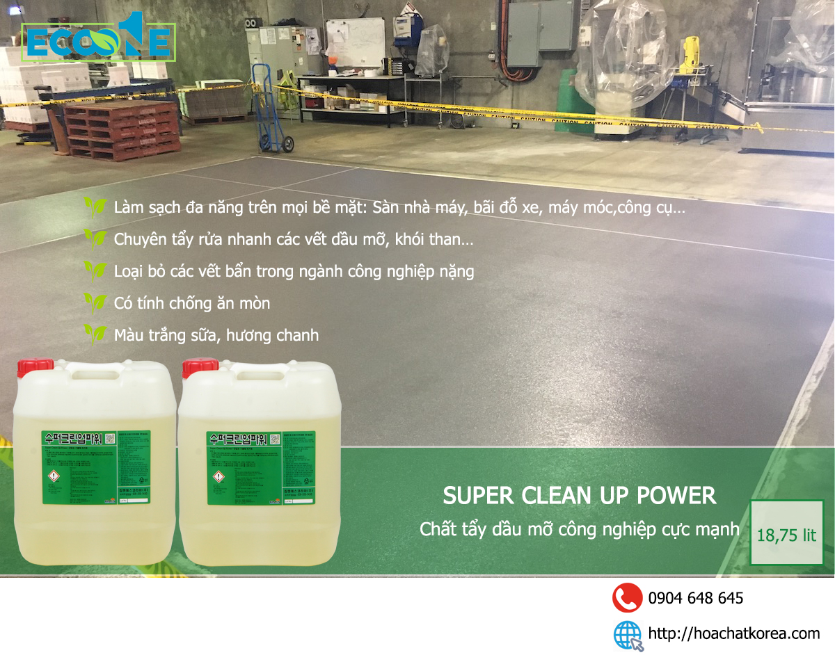 Chất tẩy dầu mỡ công nghiệp đậm đặc Super Clean Up Power