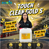 Inox Xỉn Màu, Lau Mãi Không Sạch? Touch Clean Gold S Giải Quyết Trong Vài Giây